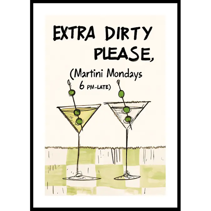 Poster Gallerix Martini Mondays Extra Dirty