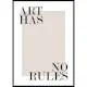 Poster Gallerix Art Has No Rules