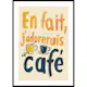 Poster Gallerix J'adorerais Un Café
