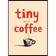 Poster Gallerix Tiny Cup Of Coffee