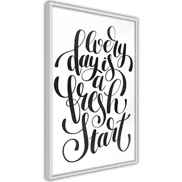 Poster Artgeist Affisch Every Day Is a Fresh Start