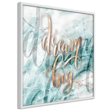 Poster Artgeist Affisch Dream Big