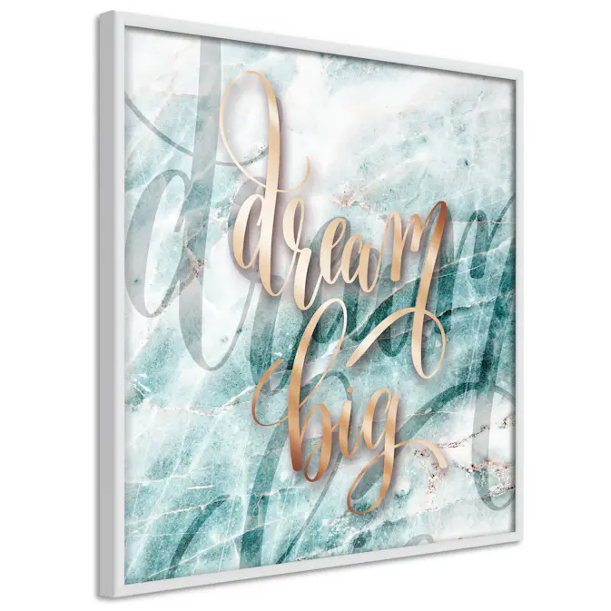 Poster Artgeist Affisch Dream Big