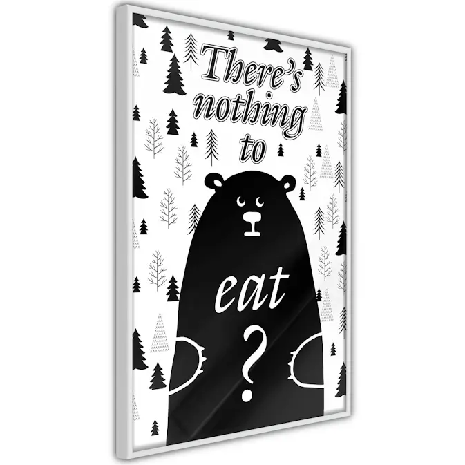 Poster Artgeist Affisch There's Nothing To Eat?