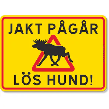 Varningsskylt 5etta Magnetskylt Jakt Pågår Älg
