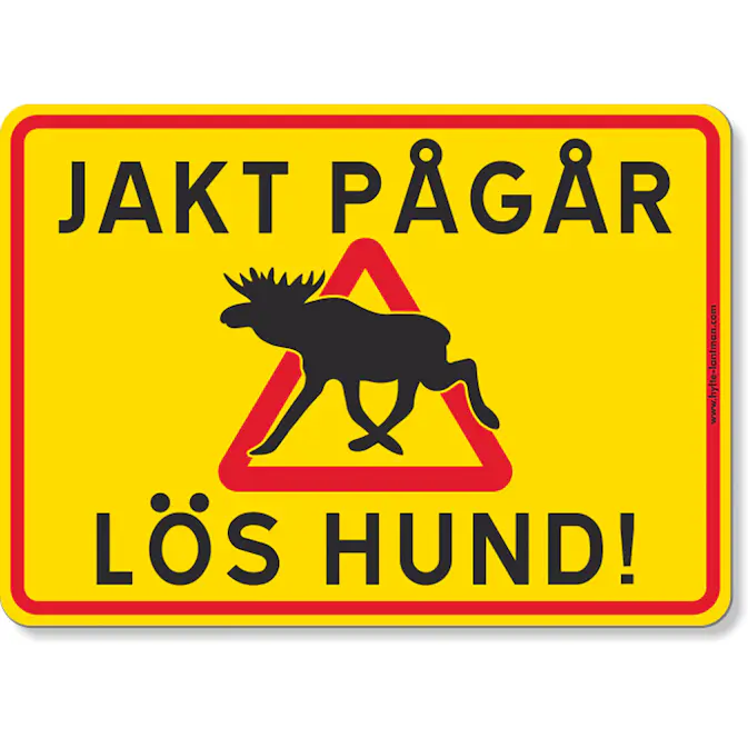 Varningsskylt 5etta Magnetskylt Jakt Pågår Älg