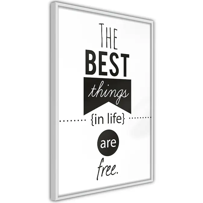 Poster Artgeist Affisch The Best Things in Life Are Free