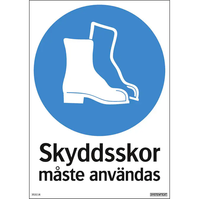 Skylt Systemtext Skyddsskor Måste Används 210x297 mm Plast