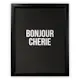 Tavla Art for the Home Bonjour Cherie