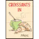Poster Gallerix Croissants In Paris