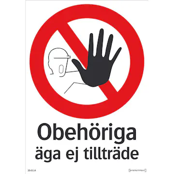 Skylt Systemtext Obehöriga Äga Ej Tillträde Aluminium