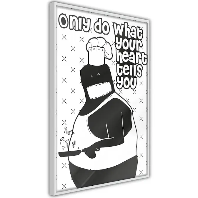 Poster Artgeist Affisch Only Do What Your Heart Tells You
