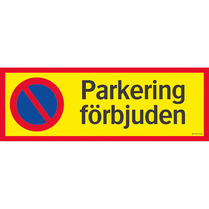 Skylt Systemtext Parkering Förbjuden 594x210 mm Aluminium