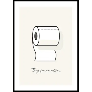 Poster Gallerix They See Me Rollin