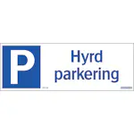 Skylt Systemtext Hyrd Parkering 297x105 mm Aluminium