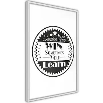 Poster Artgeist Affisch Sometimes You Win Sometimes You Learn