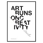 Poster Gallerix Art Runs On Creativity