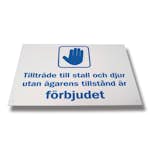 Skylt Willab Tillträde till Stall och Djur