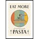 Poster Gallerix Eat More Pasta