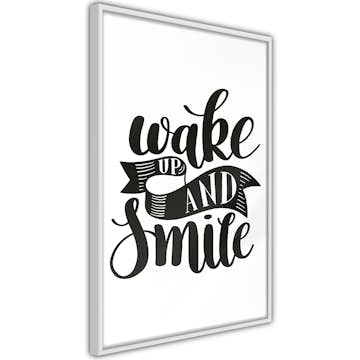 Poster Artgeist Affisch Wake up and Smile