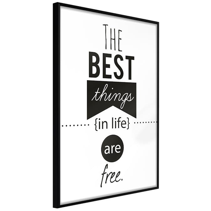 Poster Artgeist Affisch The Best Things in Life Are Free