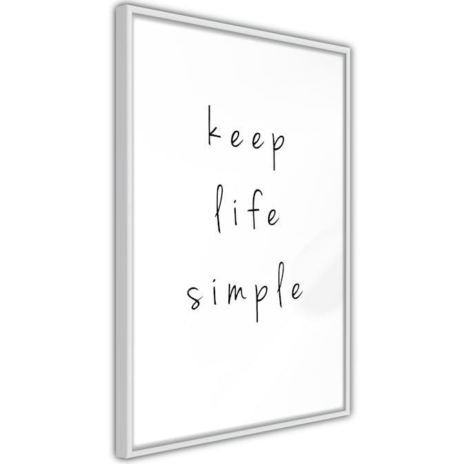 Poster Artgeist Affisch Keep Life Simple