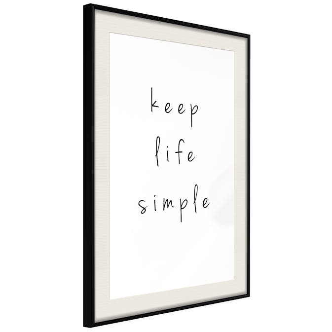 Poster Artgeist Affisch Keep Life Simple