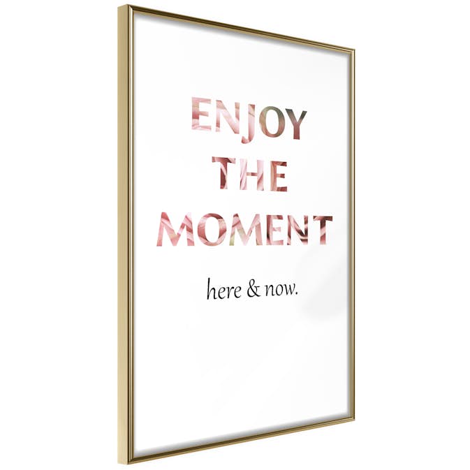 Poster Artgeist Affisch Enjoy the Moment
