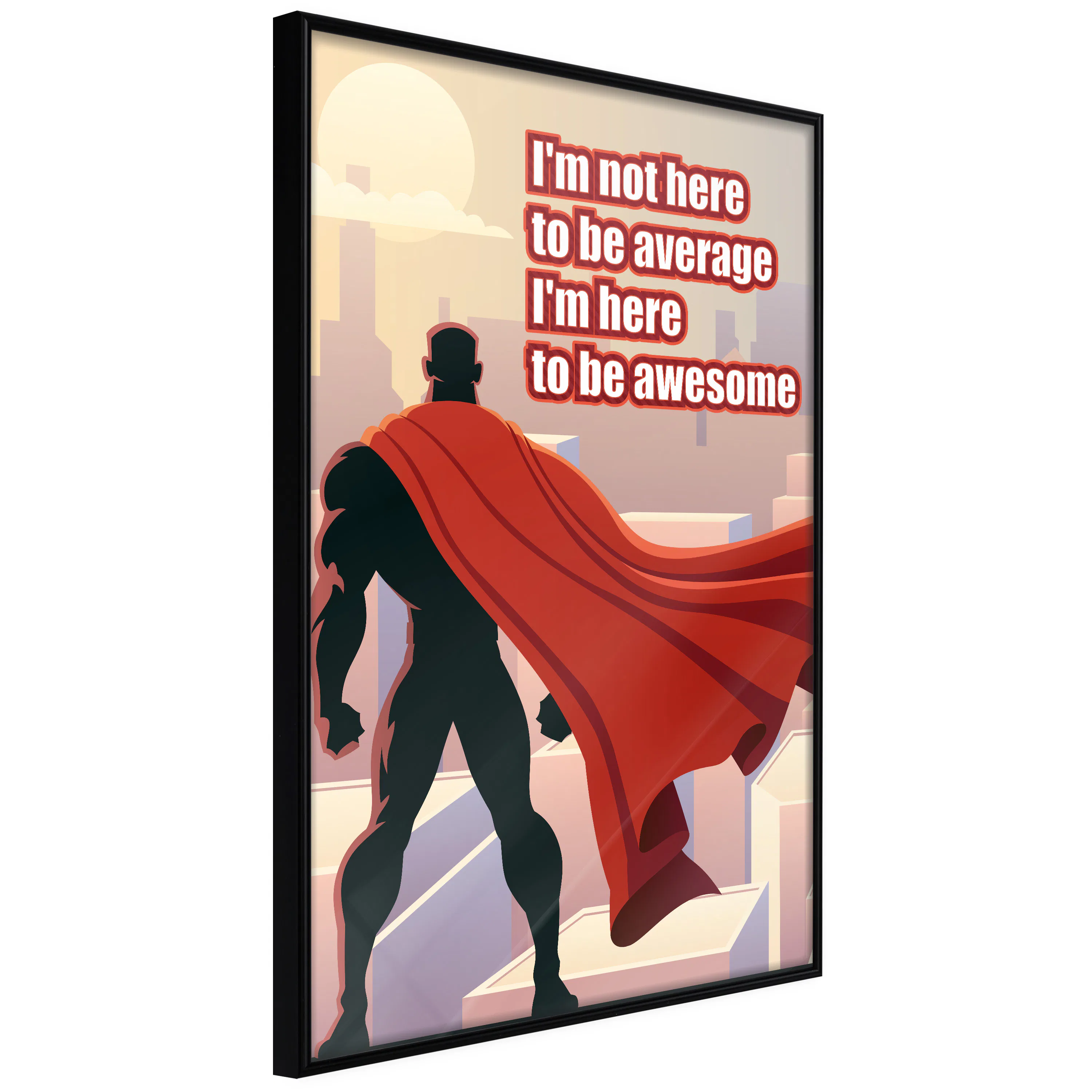 Poster Artgeist Affisch I'm Not Here To Be Average