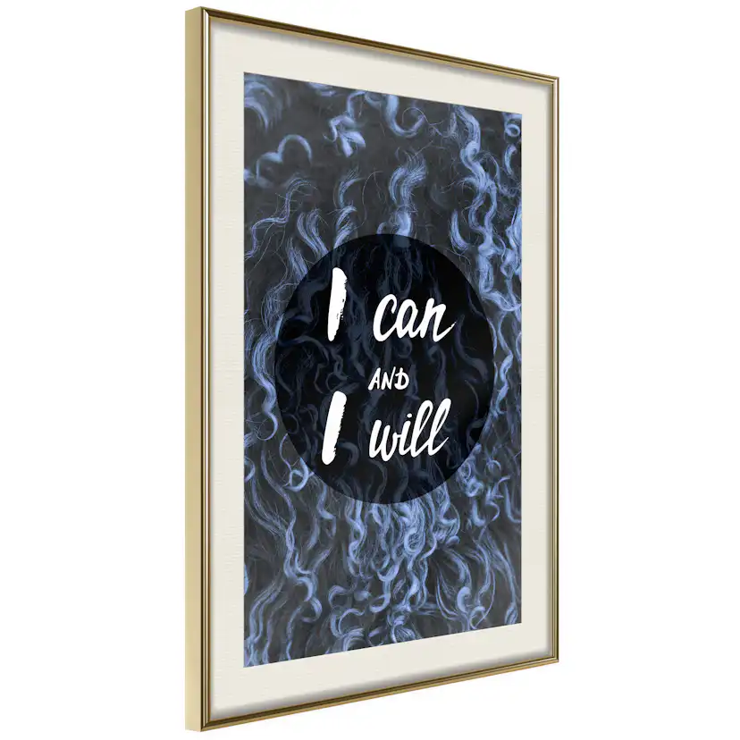 Poster Artgeist Affisch I Can and I Will