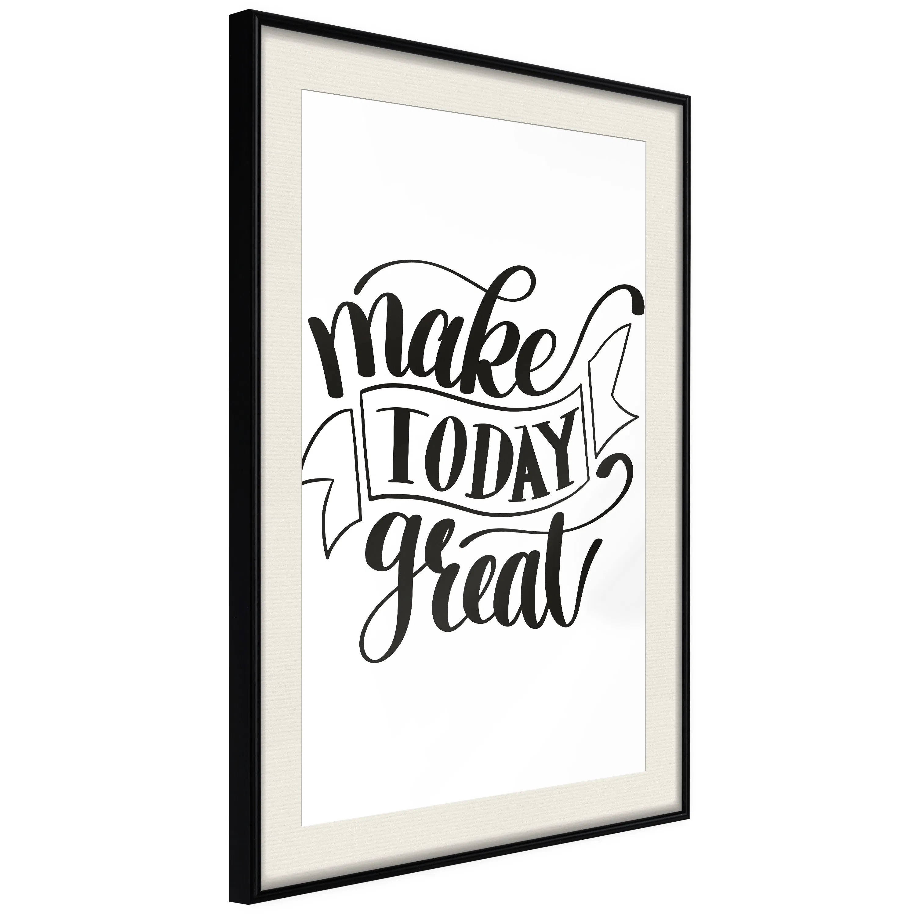 Poster Artgeist Affisch Make Today Great