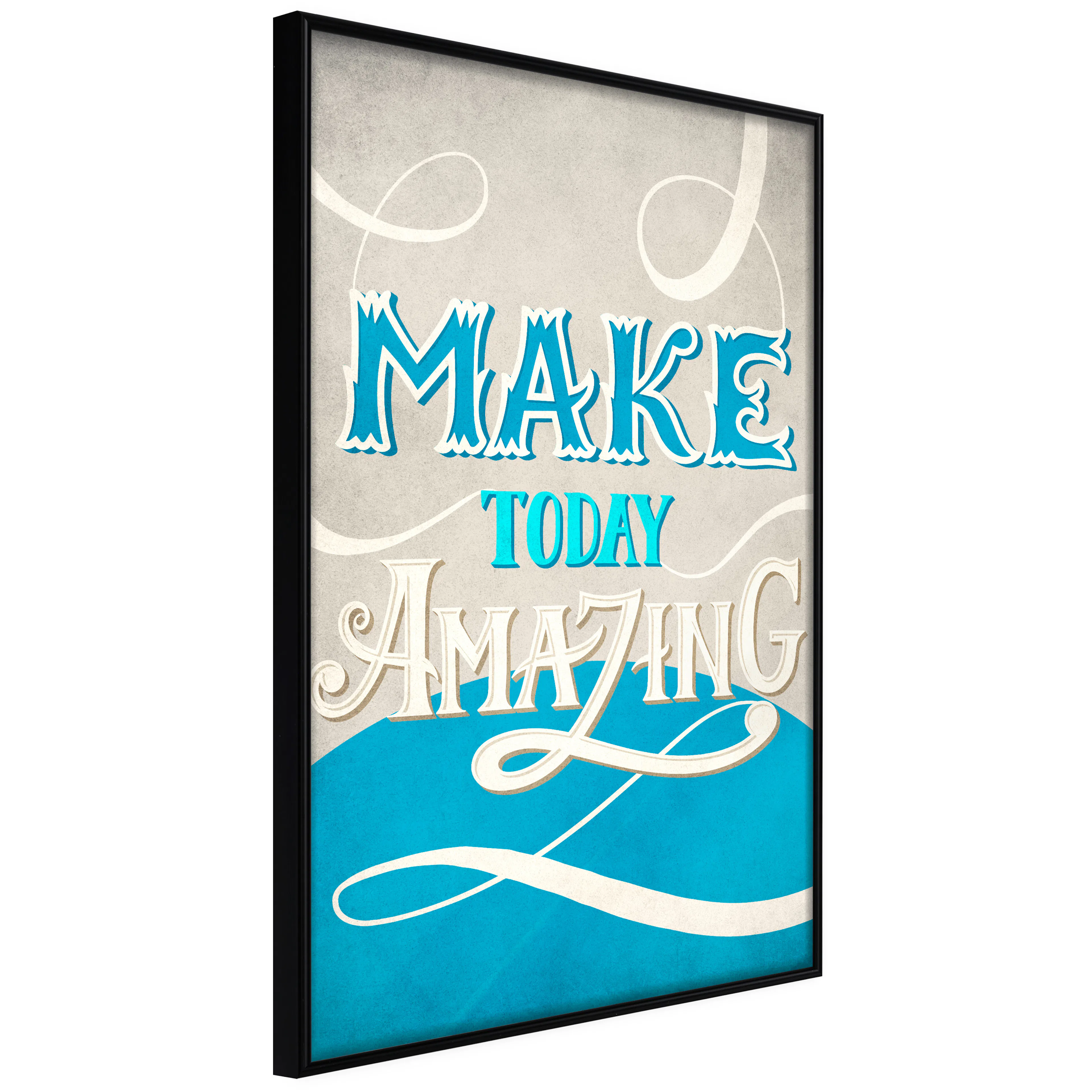 Affisch - Make Today Amazing [Poster] 20x30 Svart ram, 20x30 cm