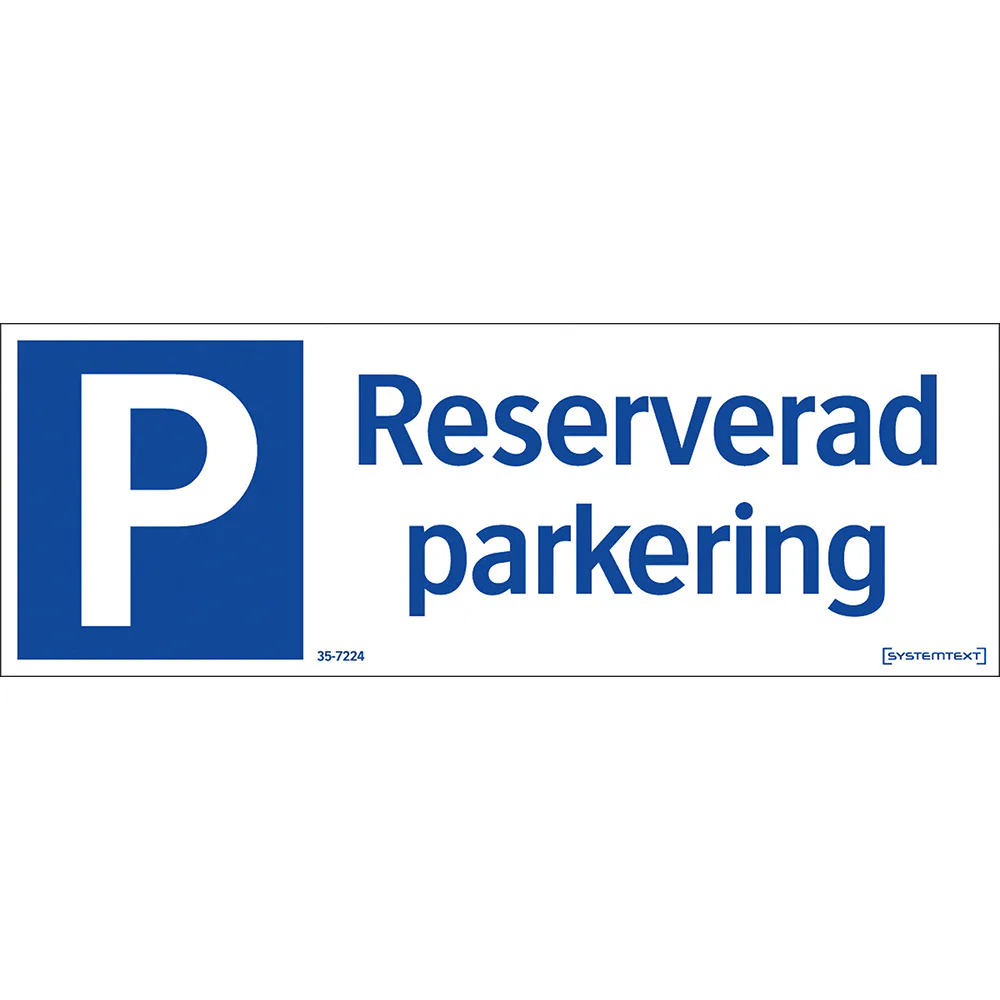 Skylt Systemtext Reserverad Parkering 297x105 mm