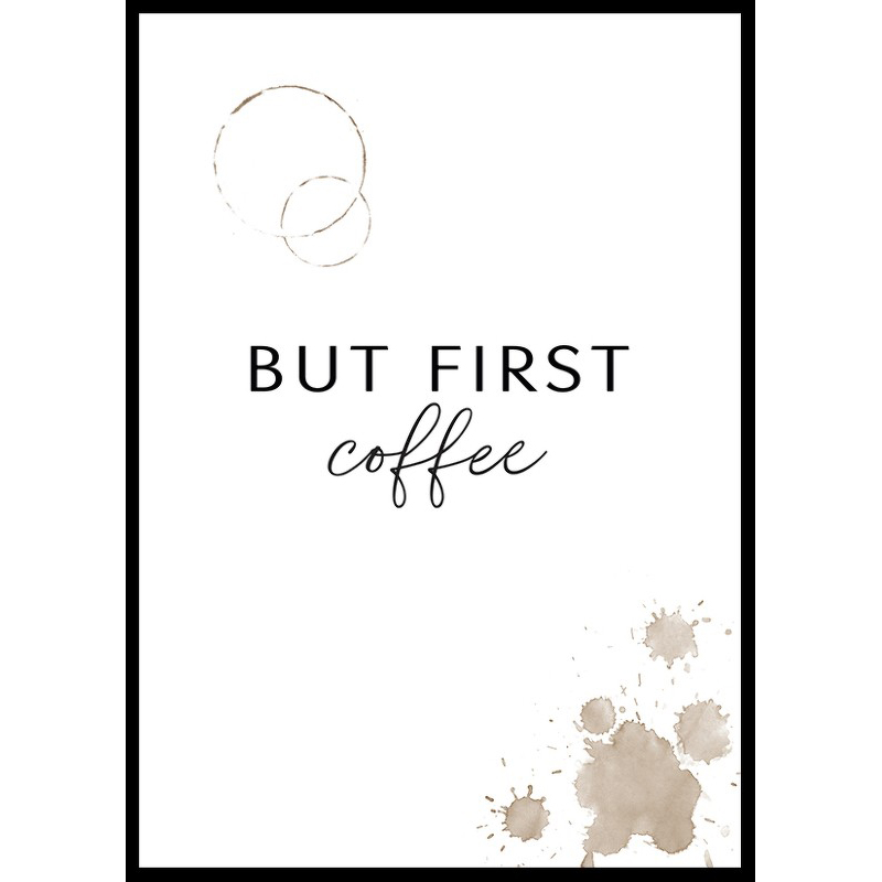 Poster Gallerix But First Coffee No3