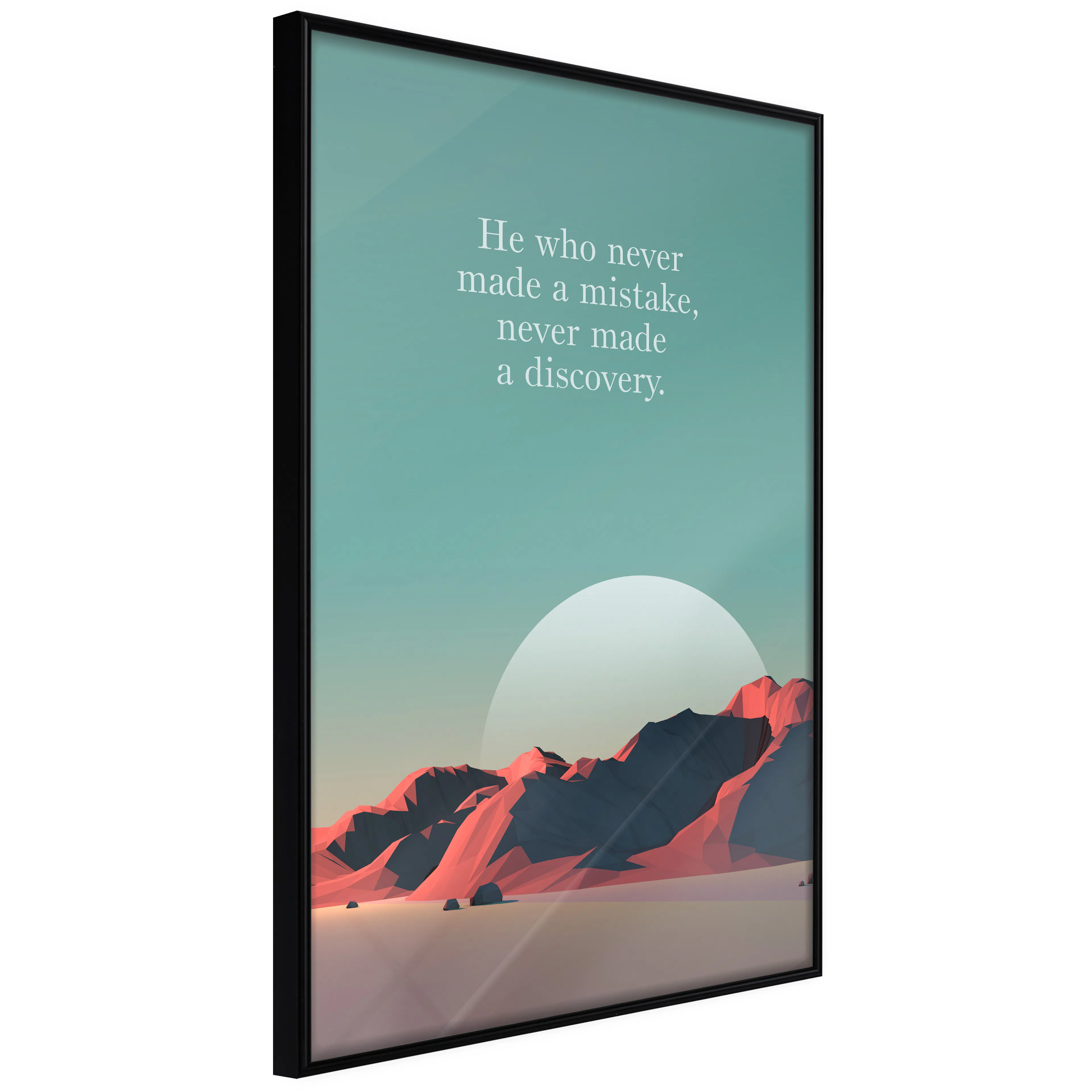 Affisch - He Who Never Made a Mistake, Never Made a Discover Svart ram, 20x30 cm