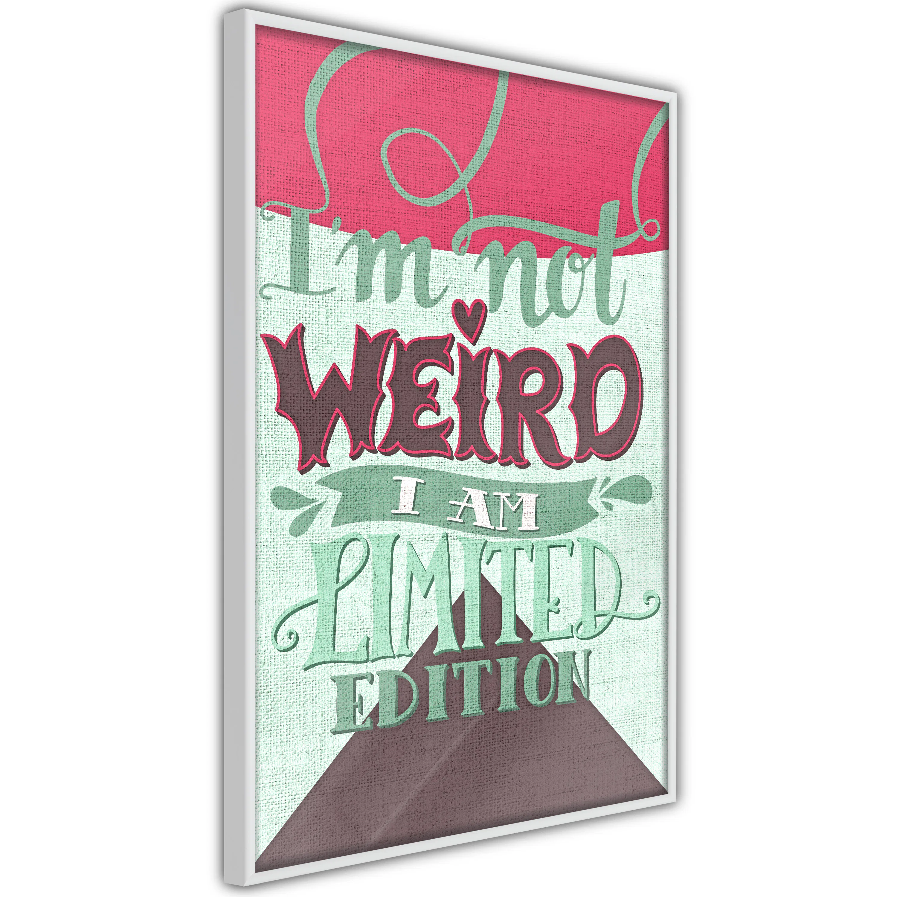 Poster Artgeist Affisch I'm Not Weird