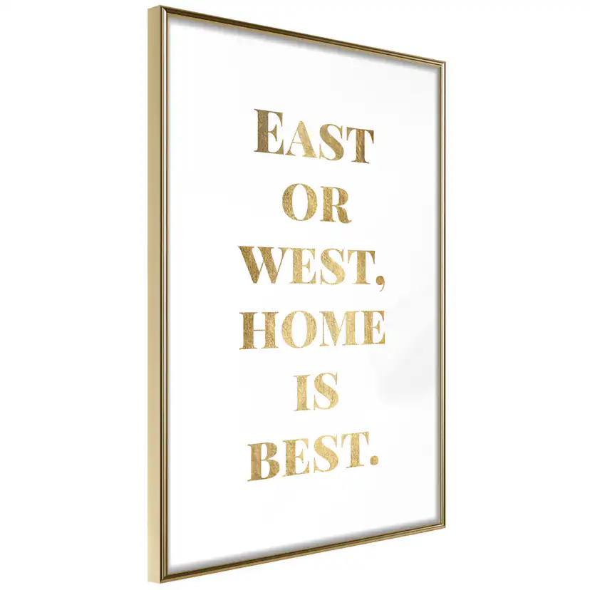 Poster Artgeist Affisch Gold Home Is Best
