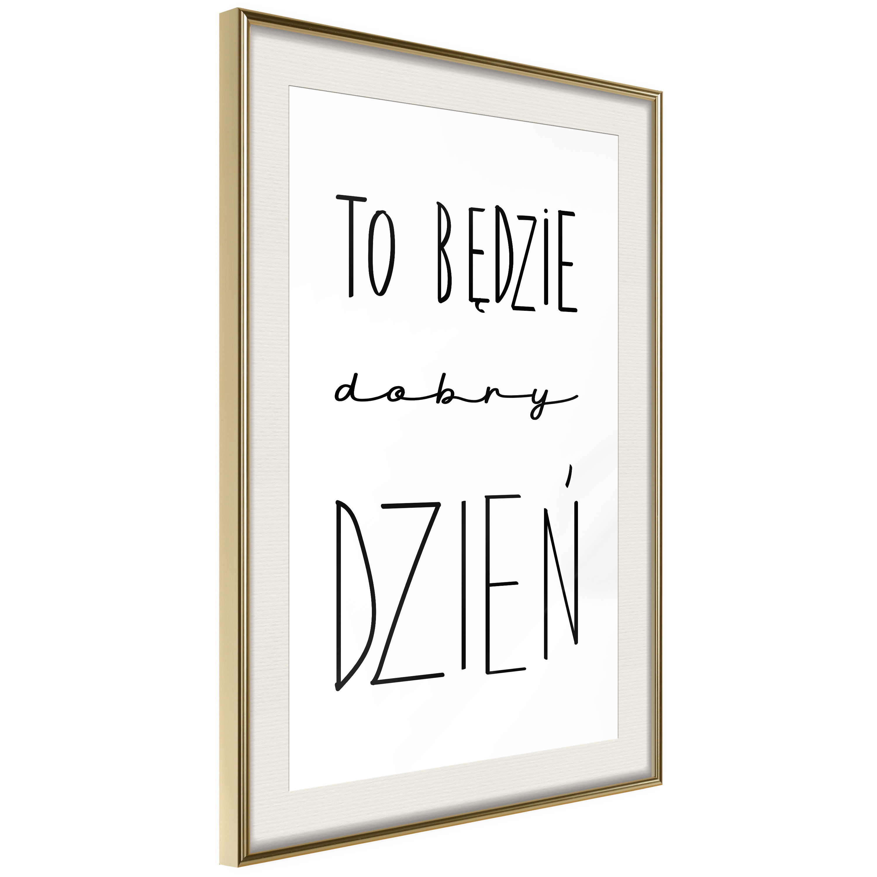 Poster Artgeist Affisch To będzie dobry dzień