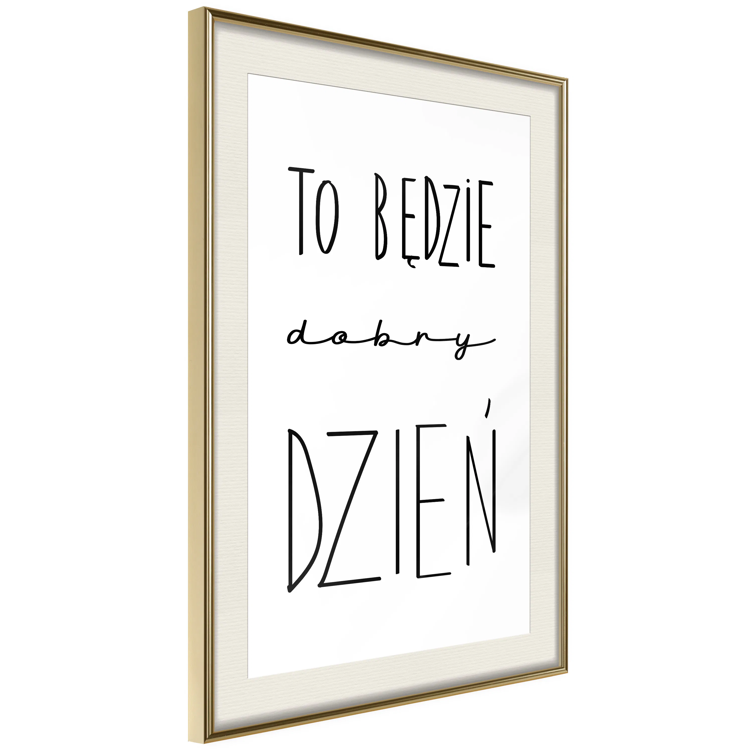 Poster Artgeist Affisch To będzie dobry dzień