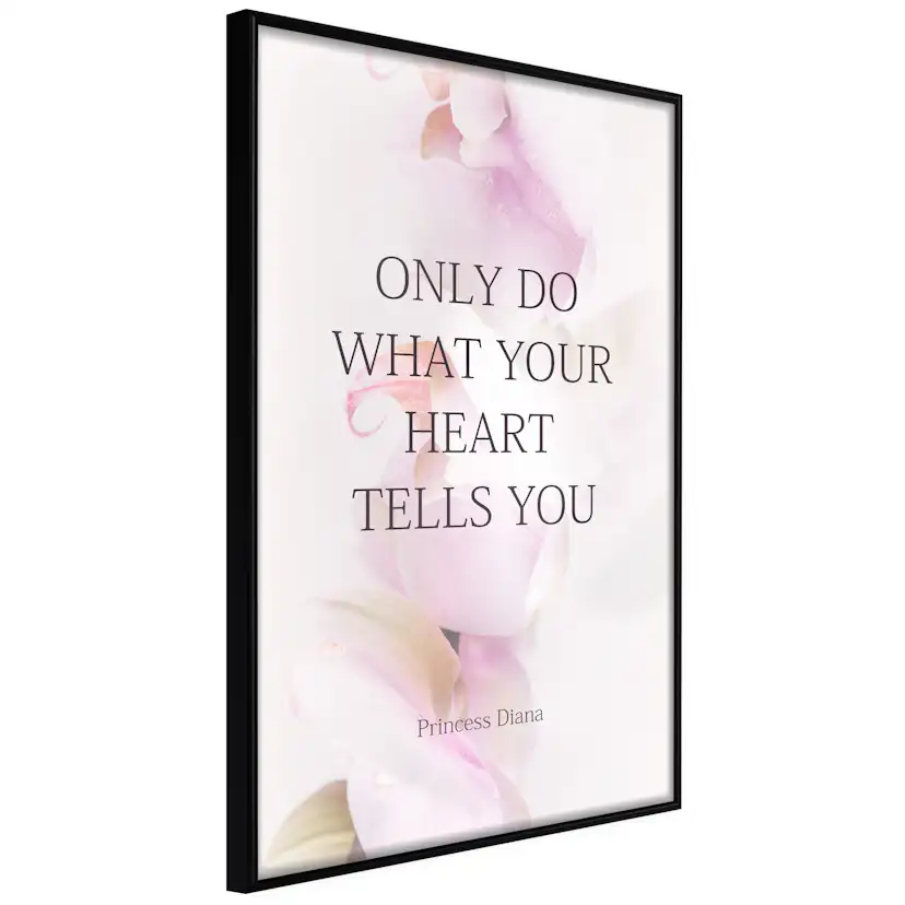 Poster Artgeist Affisch Do What Your Heart Tells