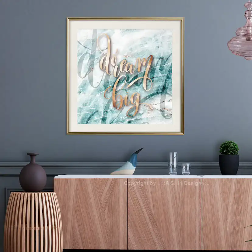 Poster Artgeist Affisch Dream Big