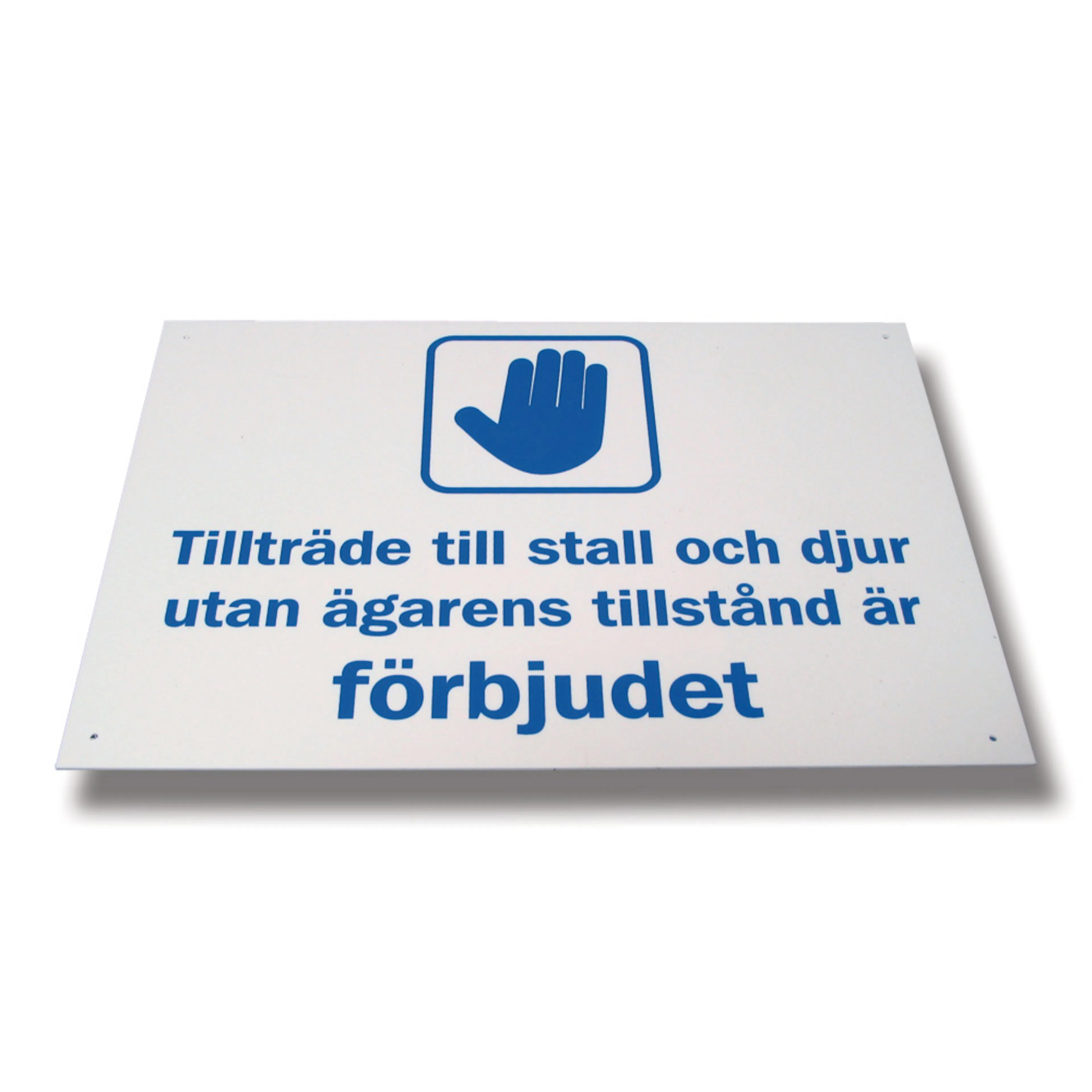 Skylt Willab Tillträde till Stall och Djur