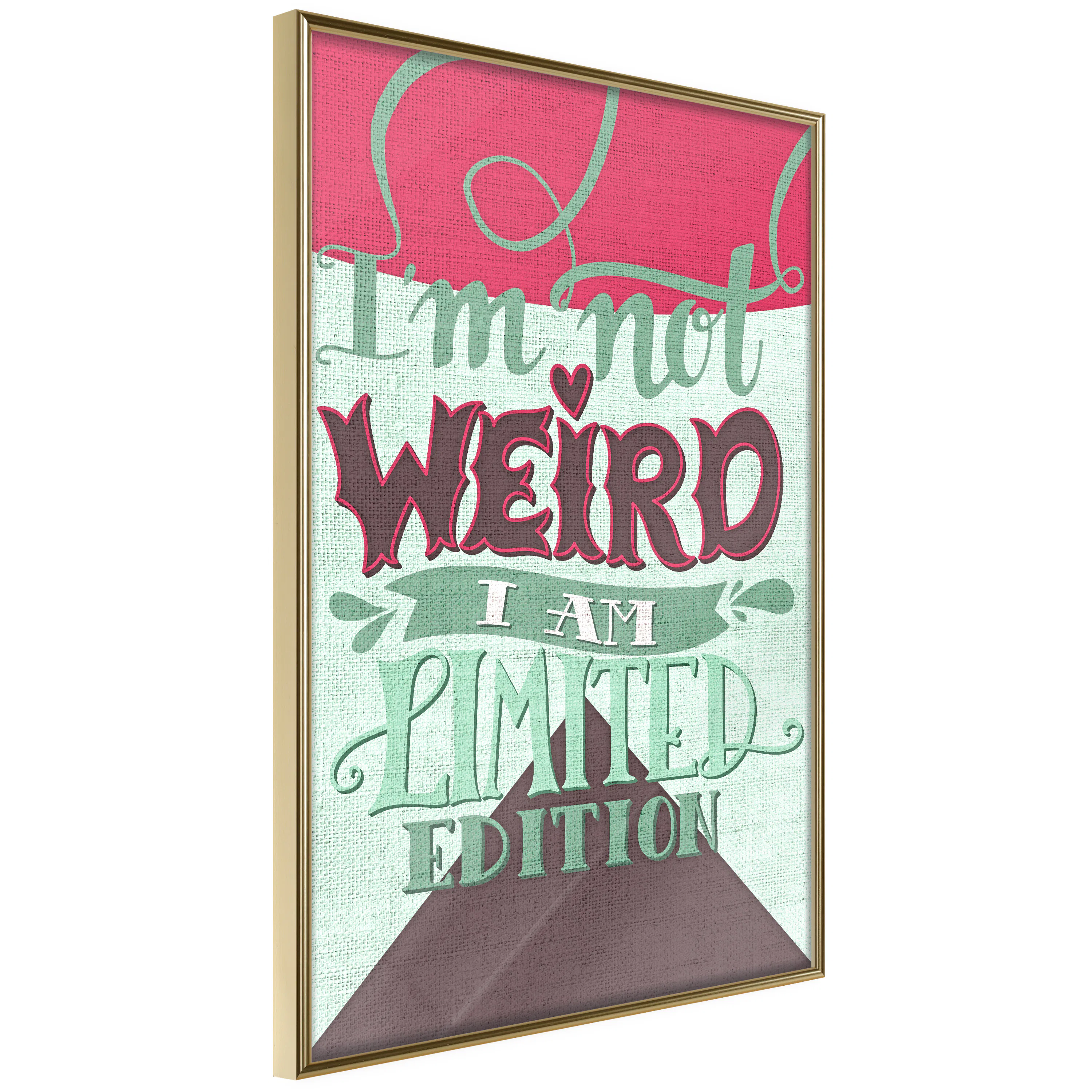 Poster Artgeist Affisch I'm Not Weird