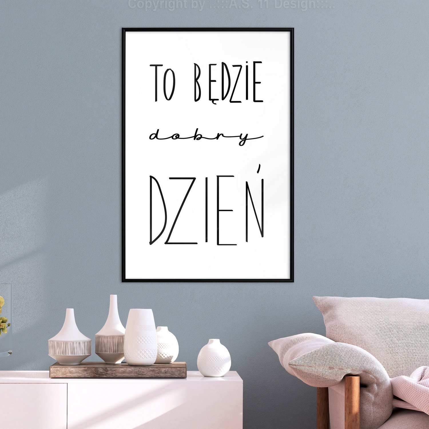 Poster Artgeist Affisch To będzie dobry dzień