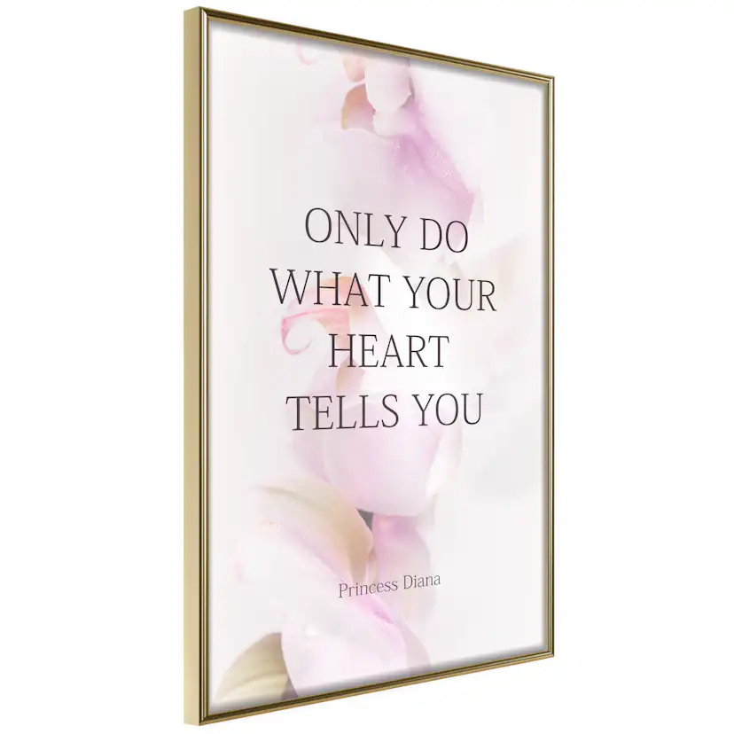 Poster Artgeist Affisch Do What Your Heart Tells
