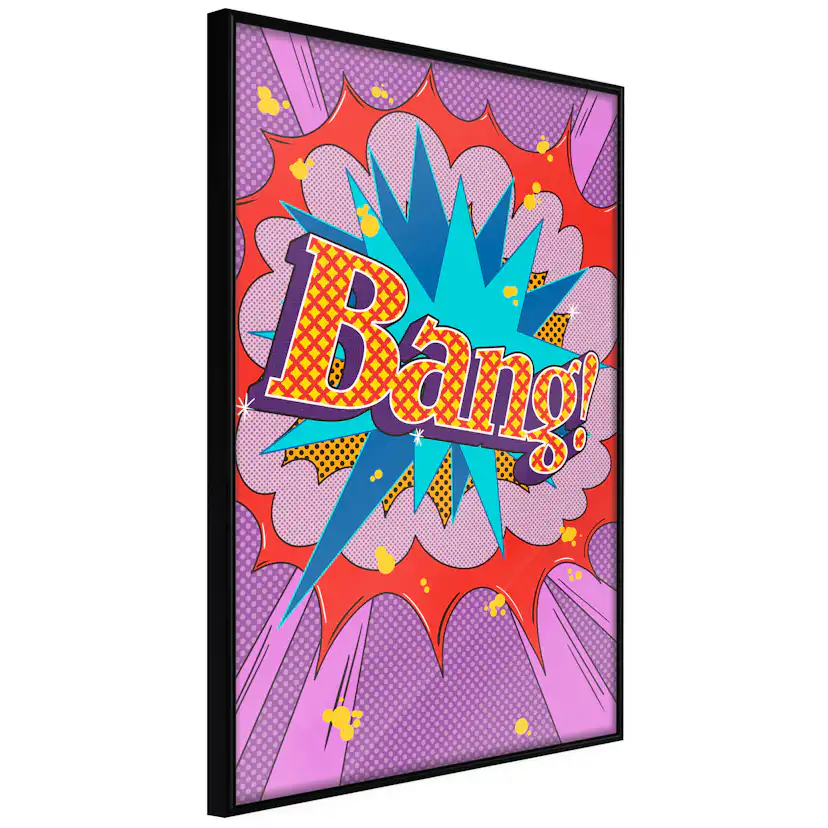 Poster Artgeist Affisch Bang!