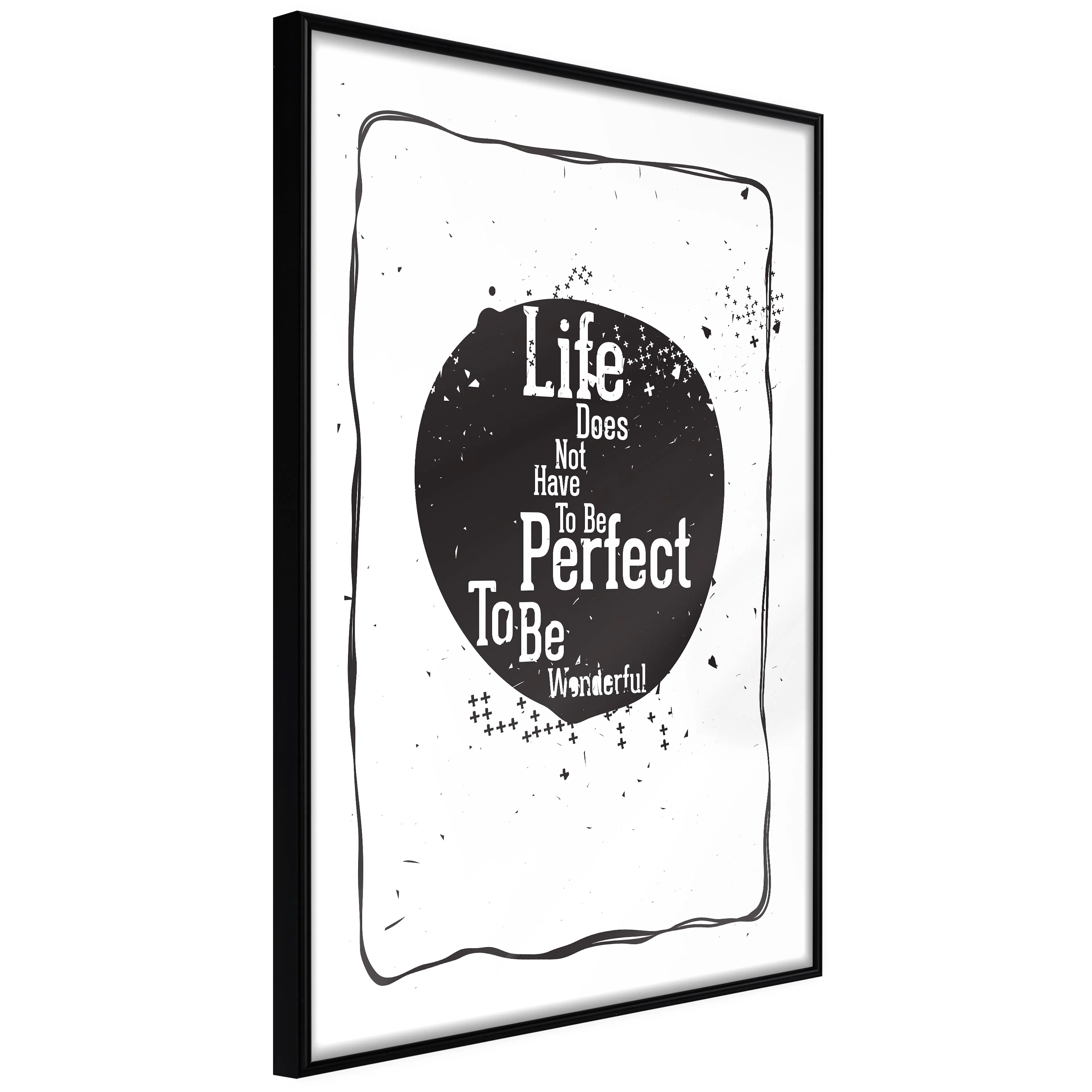Affisch - Life Does Not Have To Be Perfect To Be Wonderful [ Svart ram, 20x30 cm
