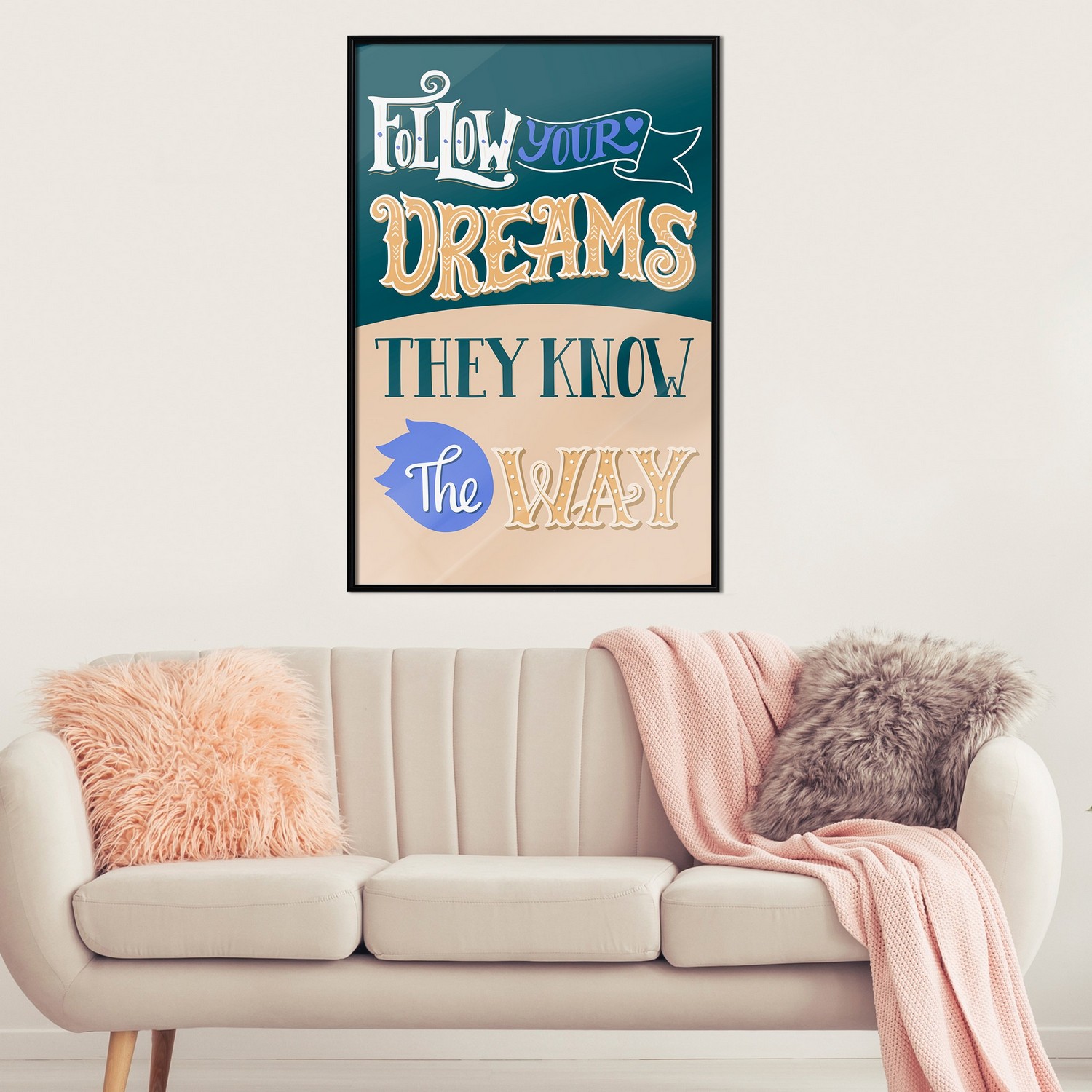 Poster Artgeist Affisch Follow Your Dreams