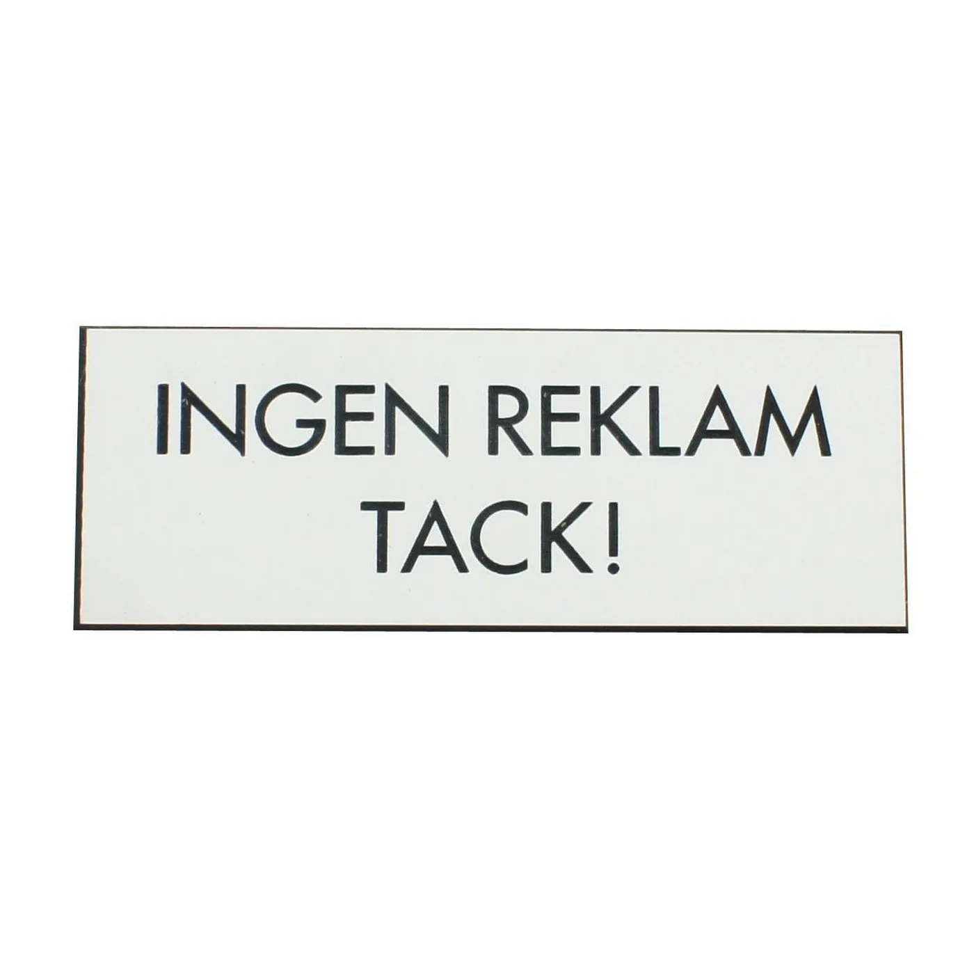 Skylt Millers Ingen Reklam Vit