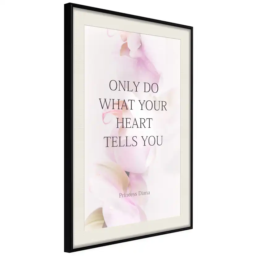 Poster Artgeist Affisch Do What Your Heart Tells